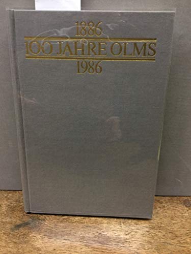 Imagen de archivo de 100 Jahre Olms - 1886 bis 1986. a la venta por Bockumer Antiquariat Gossens Heldens GbR