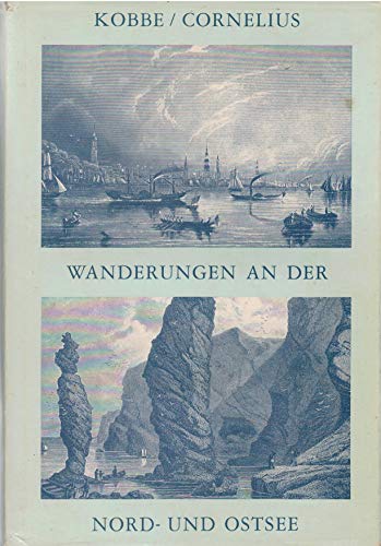 Wanderungen an der Nord- und Ostsee. 2 Teile in 1 Band.