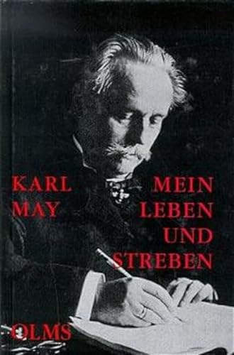 MEIN LEBEN UND STREBEN. - May, Karl