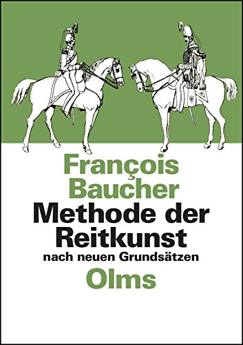 9783487081601: Methode der Reitkunst nach neuen Grundstzen