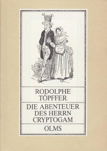 Die Abenteuer des Herrn Cryptogam.