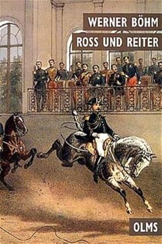 Ross und Reiter in der Kulturgeschichte.