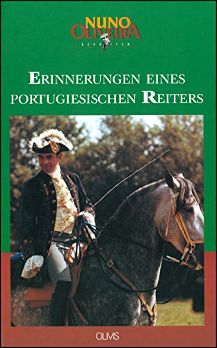 SÃ¤mtliche Schriften, Bd.6, Erinnerungen eines portugiesischen Reiters (9783487083827) by Oliveira, Nuno; Boisseau, Jeanne