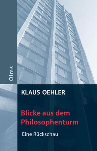 Stock image for Blicke aus dem Philosophenturm. for sale by SKULIMA Wiss. Versandbuchhandlung