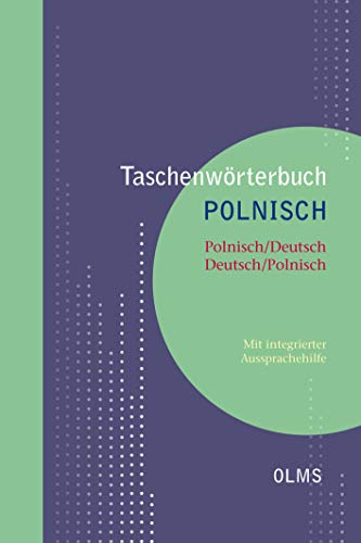 Taschenwörterbuch Polnisch Polnisch/Deutsch Deutsch/Polnisch: Mit integrierter Aussprachehilfe