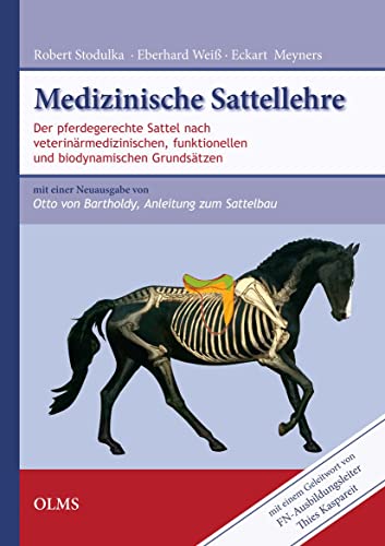 9783487085241: Medizinische Sattellehre: Sattelanpassung nach veterinrmedizinischen, funktionellen sowie biomechanischen Grundstzen. Beigebunden ist: Anleitung zum ... 2011. Verl. R. Schnrpel, Berlin, 1938.