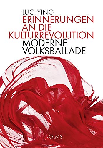 9783487085852: Erinnerungen an die Kulturrevolution: Moderne Volksballade