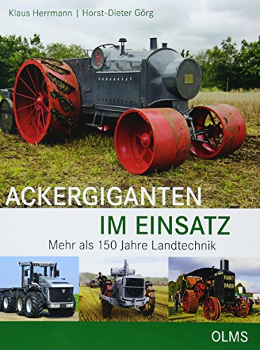 Beispielbild fr Ackergiganten im Einsatz: Mehr als 150 Jahre Landtechnik zum Verkauf von medimops