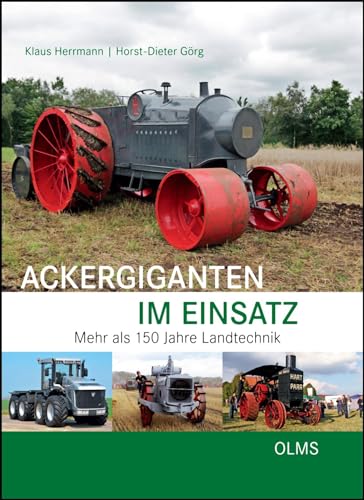 Stock image for Ackergiganten im Einsatz: Mehr als 150 Jahre Landtechnik. Limitierte Sonderausgabe, im Schuber. for sale by bookdown