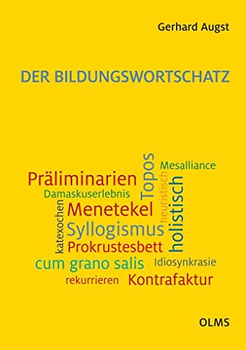 Beispielbild fr Der Bildungswortschatz. Darstellung und Wrterverzeichnis. zum Verkauf von Gast & Hoyer GmbH
