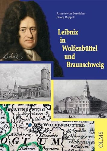 Leibniz in Wolfenbüttel und Braunschweig - Boetticher, Annette von