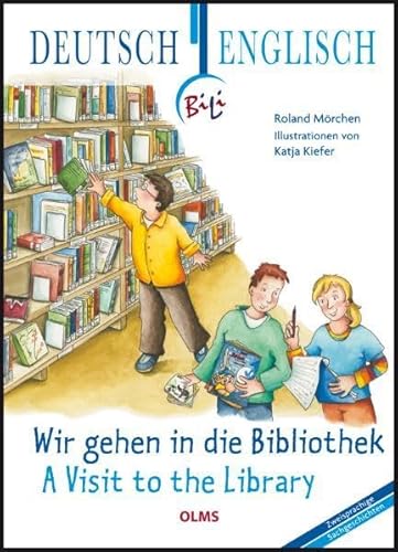 Beispielbild fr Wir gehen in die Bibliothek - A Visit to the Library: Deutsch-englische Ausgabe zum Verkauf von medimops