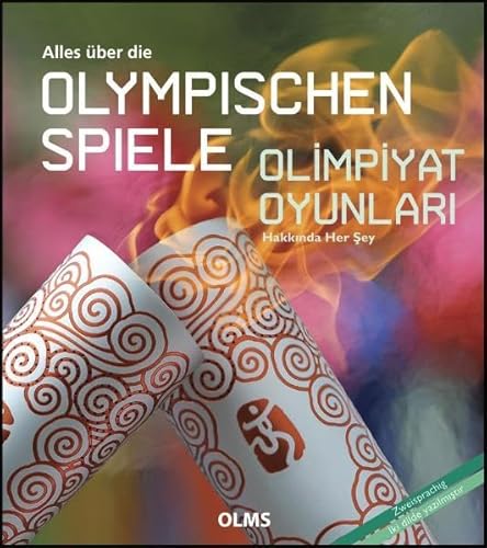 Beispielbild fr Alles ber die Olympischen Spiele / Olimpiyat Oyunlari Hakkinda Her Sey: Deutsch-trkische Ausgabe. bersetzung ins Trkische von Meltem Arun zum Verkauf von medimops