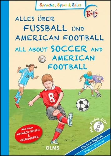 Beispielbild fr Alles ber Fuball und American Footbal. All About Soccer and American Football: Deutsch-englische Ausgabe zum Verkauf von medimops