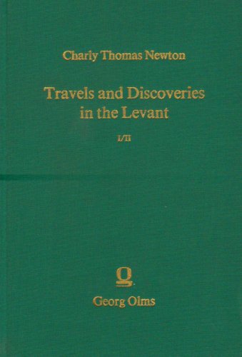 Travels and Discoveries in the Levant