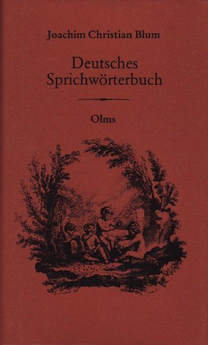 Deutsches Sprichwörterbuch (Volkskundliche Quellen. 7, Sprichwort)