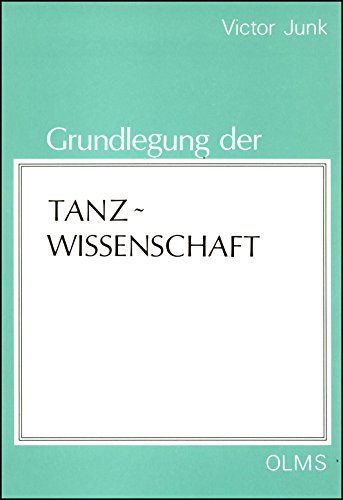 Beispielbild fr Grundlegung der Tanzwissenschaft zum Verkauf von Bcherwinde Ruth Morell