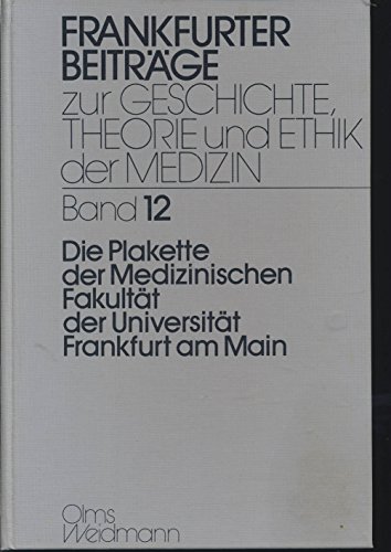 9783487093444: Die Plakette der Medizinischen Fakultt der Universitt Frankfurt am Main