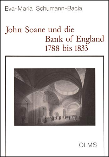 Stock image for John Soane und die Bank of England 1788 bis 1833. for sale by SKULIMA Wiss. Versandbuchhandlung