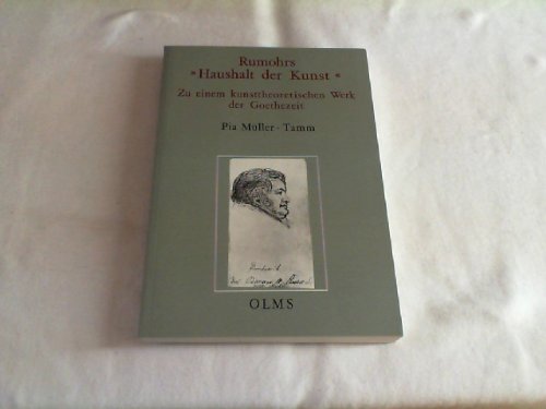 Beispielbild fr Rumohrs "Haushalt der Kunst". zum Verkauf von SKULIMA Wiss. Versandbuchhandlung