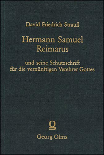 Beispielbild fr Hermann Samuel Reimarus: Und seine Schutzschrift fr die vernnftigen Verehrer Gottes zum Verkauf von medimops