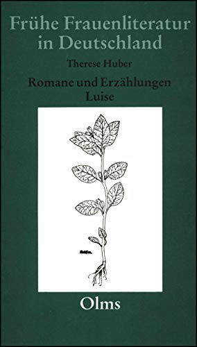 Luise. Ein Beitrag zur Geschichte der Konvenienz - Huber, Therese