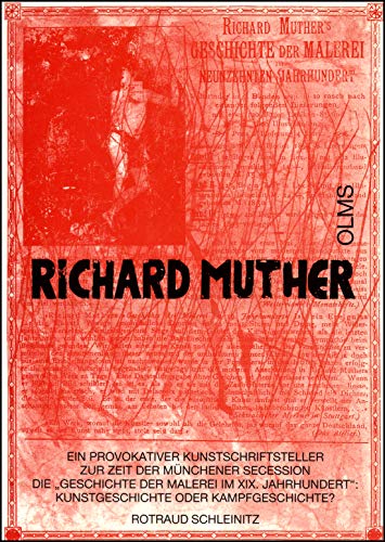 Richard Muther - ein provokativer Kunstschriftsteller zur Zeit der Münchener Secession.