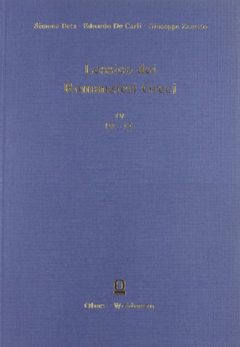 Beispielbild fr Lessico dei Romanzieri Greci. vol. III. zum Verkauf von SKULIMA Wiss. Versandbuchhandlung