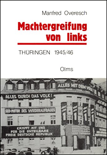 Beispielbild fr Machtergreifung von links. Thringen 1945/46 zum Verkauf von medimops