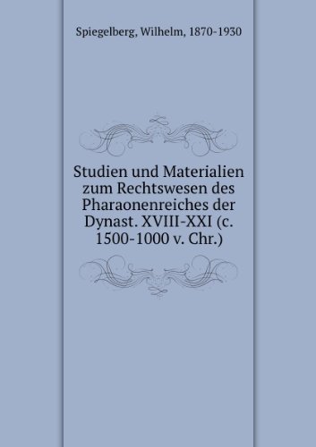 Studien und Materialien zum Rechtswesen des Pharaonenreiches der Dynastien XVIII-XXI.