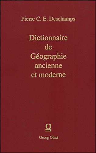 Imagen de archivo de Dictionnaire de Gographie ancienne et moderne. a la venta por SKULIMA Wiss. Versandbuchhandlung