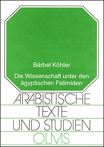 Stock image for Die Wissenschaft unter den gyptischen Fatimiden. for sale by SKULIMA Wiss. Versandbuchhandlung