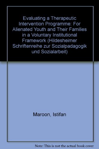 Beispielbild fr Evaluating a Therapeutic Intervention Programme. zum Verkauf von SKULIMA Wiss. Versandbuchhandlung