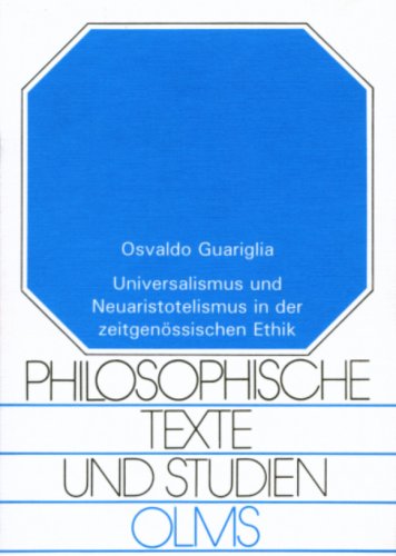 9783487100678: universalismus-und-neuaristotelismus-in-der-zeitgenossischen-ethik