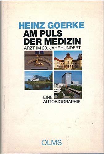 9783487102931: Am Puls der Medizin-Arzt Im 20. Jahrhundert: Eine Autobiographie