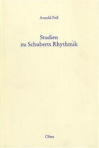 Beispielbild fr Studien zu Schuberts Rhythmik. zum Verkauf von SKULIMA Wiss. Versandbuchhandlung