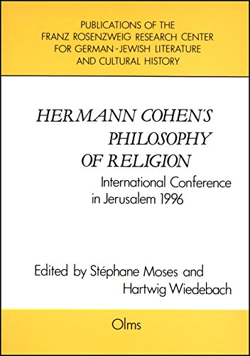 Beispielbild fr Hermann Cohen's philosophy of religion international conference in Jerusalem 1996 zum Verkauf von Antiquariat Stefan Krger