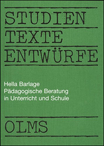 Beispielbild fr Pdagogische Beratung in Unterricht und Schule Hildesheimer Beitrge zu den Erziehungs- und Sozialwissenschaften ; 39 zum Verkauf von art4us - Antiquariat