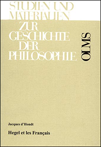 Beispielbild fr Hegel et les Franais. zum Verkauf von SKULIMA Wiss. Versandbuchhandlung