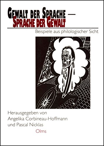 Beispielbild fr Gewalt der Sprache - Sprache der Gewalt. Beispiele aus philologischer Sicht zum Verkauf von Hylaila - Online-Antiquariat