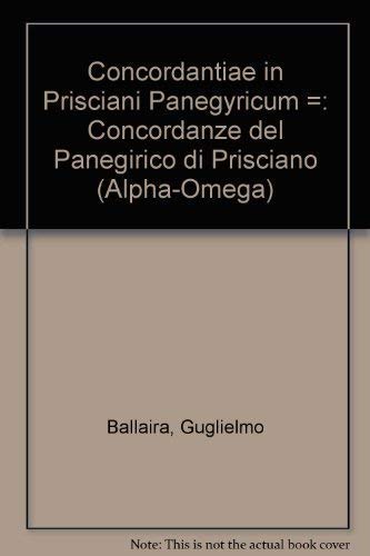 Beispielbild fr Concordantiae in Prisciani Panegyricum zum Verkauf von Celler Versandantiquariat