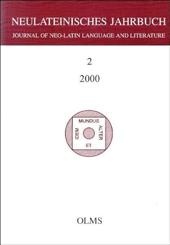 Neulateinisches Jahrbuch. Band 2. 2000. Journal of Neo-Latin Language and Literature. Hrsg. von Marc Laureys und Karl August Neuhausen. - Enenkel, Karl (u.a.)