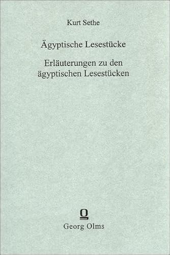 Beispielbild fr gyptische Lesestcke zum Gebrauch im akademischen Unterricht: Texte des mittleren Reiches. Erluterungen zu den gyptischen Lesestcken gyptologie Kurth Sethe zum Verkauf von BUCHSERVICE / ANTIQUARIAT Lars Lutzer