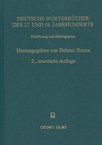 Deutsche Wörterbücher des 17. und 18. Jahrhunderts. - Helmut Henne