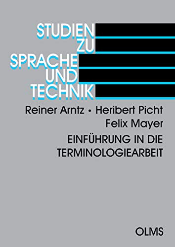 Stock image for Einfhrung in die Terminologiearbeit: Studien zu Sprache und Technik for sale by medimops