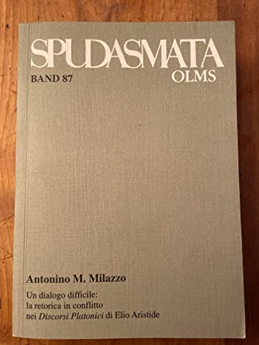 Un dialogo difficile: la retorica in conflitto nei 'Discorsi Platonici' di Elio Aristide.