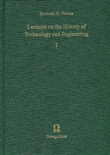 9783487117430: Lectures on the history of technology and engineering / Gunhard AE. Oravas [Complete in 2 vols]