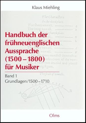 Stock image for Handbuch der frhneuenglischen Aussprache (1500-1800) fr Musiker. for sale by SKULIMA Wiss. Versandbuchhandlung