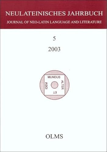 Neulateinisches Jahrbuch 5/2003. Journal of the Neo-Latin Language and Literature - Laureys, Mare, Neuhausen, Karl August