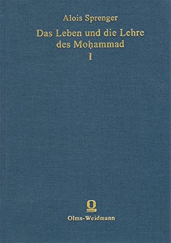 Beispielbild fr Das Leben und die Lehre des Mohammad. Drei Teile in vier Bnden. zum Verkauf von SKULIMA Wiss. Versandbuchhandlung